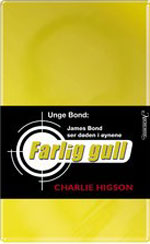 Unge Bond - Farlig gull