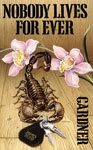 Nobody Lives for Ever