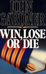 Win, Lose or Die